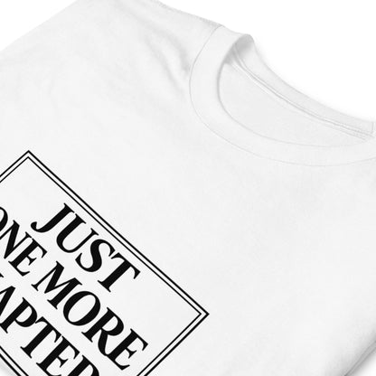 Just One More Chapter T-Shirt, Bold Serif Book Lover Tee, Classic Book Cover Style