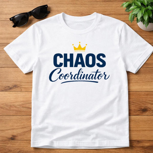 Chaos Coordinator T-Shirt Design - Funny Mom Life Shirt - Elegant Crown Typography - Mother's Day Gift